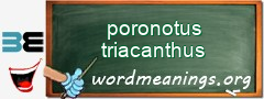 WordMeaning blackboard for poronotus triacanthus